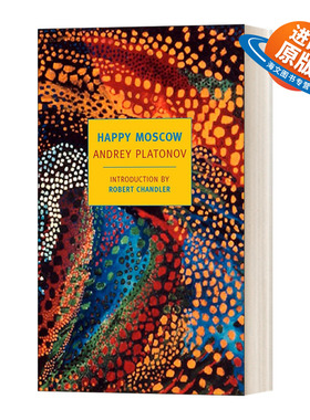 英文原版小说 Happy Moscow New York Review Books Classics 快乐莫斯科 Andre Platonov 英文版 进口英语原版书籍