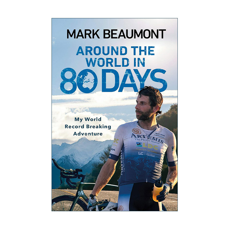 英文原版 Around the World in 80 Days 八十天环游世界 英国超耐力单车手马克.博蒙特 英文版 进口英语原版书籍
