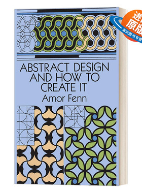 英文原版 Abstract Design and How to Create It  抽象设计以及如何创建它 英文版 进口英语原版书籍