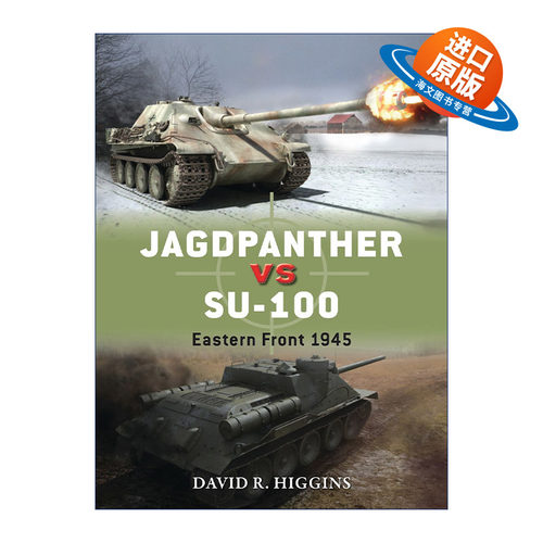 英文原版 Jagdpanther vs SU-100 二战德军猎豹VS苏军SU-100 东部战线1945 对战历史 英文版 进口英语原版书籍