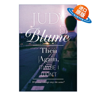 Blume青少年小说 Again Won 英文原版 话说回来 Judy 英文版 烦恼 Maybe 成长 我才不会 书籍 进口英语原版 Then