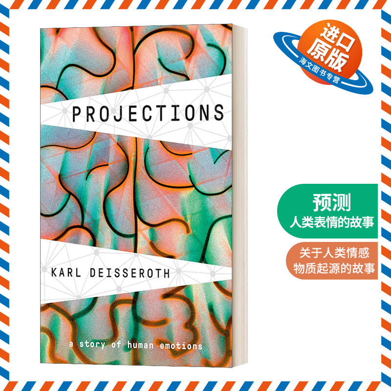 英文原版 Projections 照亮破碎之心 六种精神科急诊病例 探索人类共通情绪 光遗传学之父卡尔·戴瑟罗思 精装 进口英语原版书籍