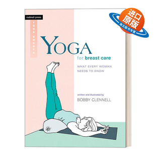 运动保健指南 Yoga 乳腺护理瑜伽 英文原版 Bobby 进口英语原版 Breast 英文版 for 书籍 Care Clennell 女性健康