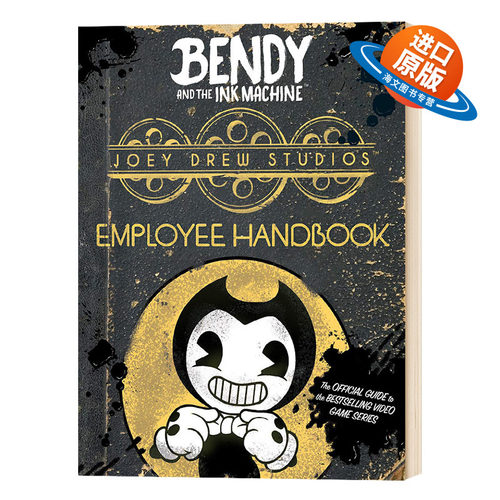 班迪与油印机 乔伊德鲁工作室员工手册 英文原版 Joey Drew Studios Employee Handbook Bendy and the Ink Machine 英文版英语书