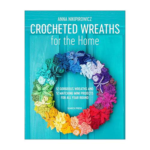 英文原版 Crocheted Wreaths for the Home 四季钩针花环 12款门饰花环与12款配套小物 英文版 进口英语原版书籍