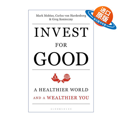 英文原版 Invest for Good  ESG投资 马克-墨比尔斯 卡洛斯·冯·哈登伯格 格雷格·科尼茨尼 精装 英文版 进口英语原版书籍