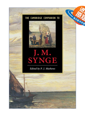 英文原版 The Cambridge Companion to J. M. Synge 剑桥文学指南 J.M.辛格 英文版 进口英语原版书籍