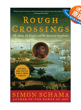 英文原版 Rough Crossings 风雨横渡 英国、奴隶和美国革命 哥伦比亚大学历史及艺术史教授西蒙沙玛 英文版 进口书籍