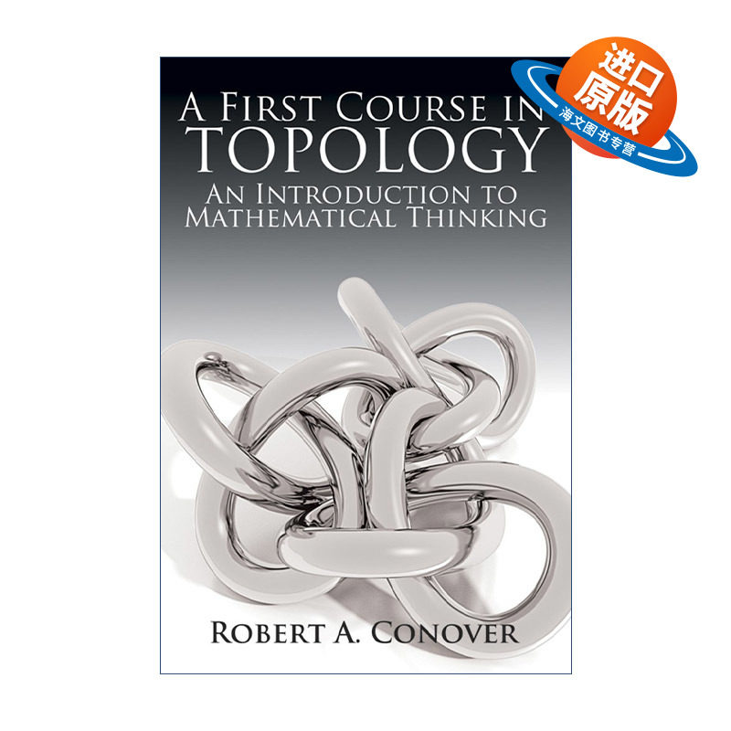 英文原版 A First Course in Topology 基础拓扑学 数学思维导论 Robert A. Conover 英文版 进口英语原版书籍