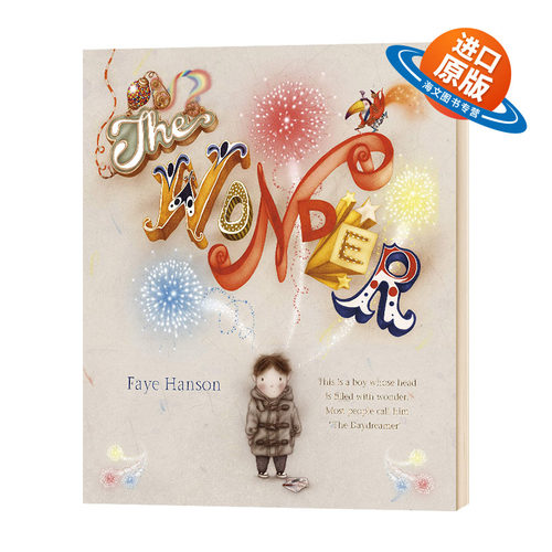 奇迹 英文原版 The Wonder 英文版儿童英语绘本 Faye Hanson 进口原版书籍