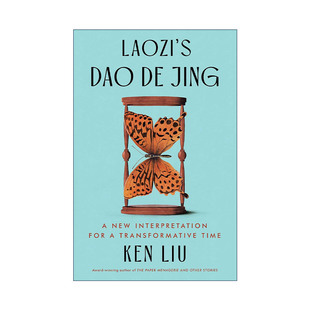 对变革时代 Laozi Jing 英文原版 新解读 进口英语原版 Dao 英文版 书籍 精装 老子道德经
