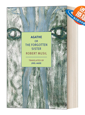 英文原版小说 Agathe Or  The Forgotten Sister 阿加特/被遗忘的姐妹 Robert Musil 英文版 进口英语原版书籍