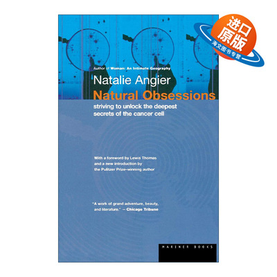 英文原版 Natural Obsessions 迷恋自然 努力解开癌细胞的秘密 普利策奖得主Natalie Angier 英文版 进口英语原版书籍
