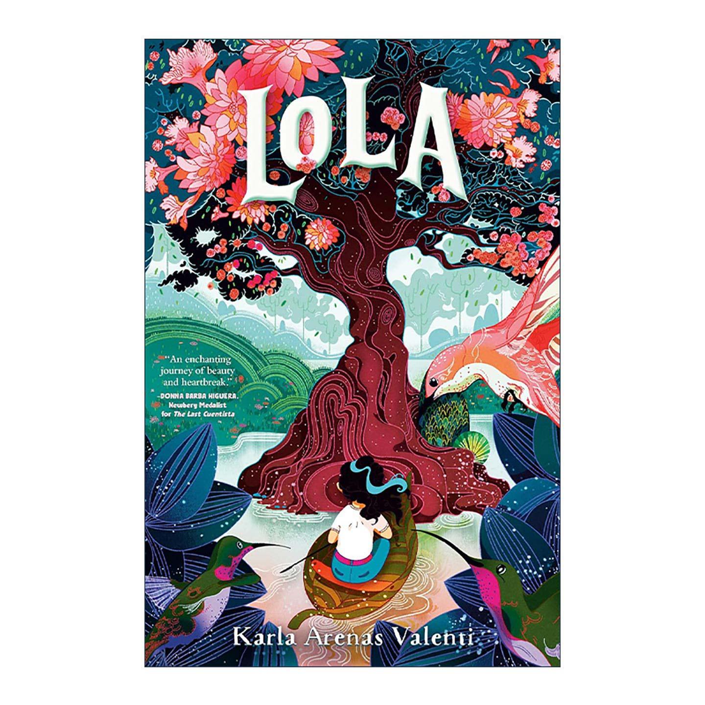 英文原版 Lola 萝拉 Pura Belpré作家奖 墨西哥儿童奇幻小说 精装 Karla Arenas Valenti 英文版 进口英语原版书籍