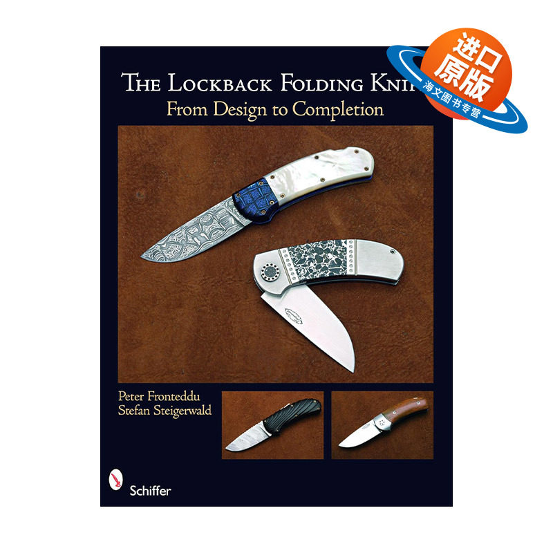 英文原版 The Lockback Folding Knife 背锁折刀指南 从设计到完成的技巧图解 德国手工刀匠Stefan Steigerwald 进口英语原版书籍