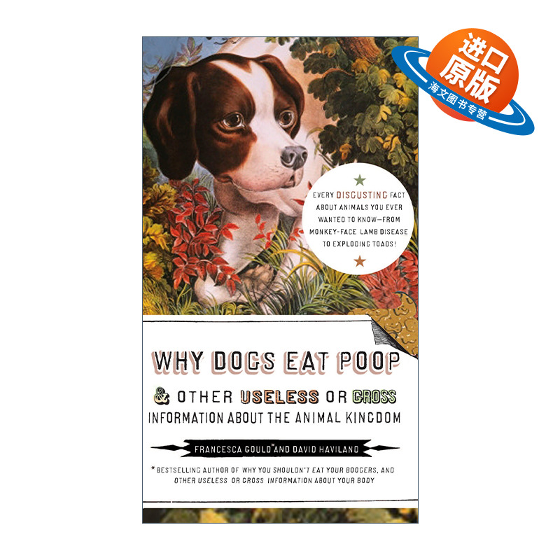 英文原版 Why Dogs Eat Poop and Other Useless or Gross Information About the Animal Kingdom 狗为什么改不了吃屎 进口书籍