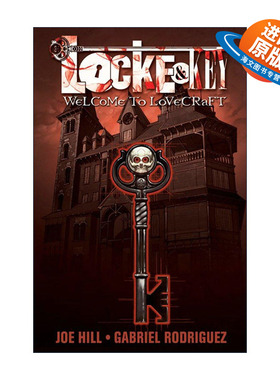 英文原版 Locke & Key Vol.1 Welcome to Lovecraft 致命钥匙 卷一 同名美剧 IDW恐怖漫画 Joe Hill 英文版 进口英语原版书籍