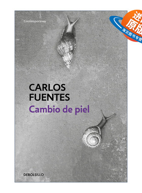 西班牙语原版 Cambio de piel / Change of Skin 换皮 西班牙语版 我们的土地作者Carlos Fuentes 进口原版书籍