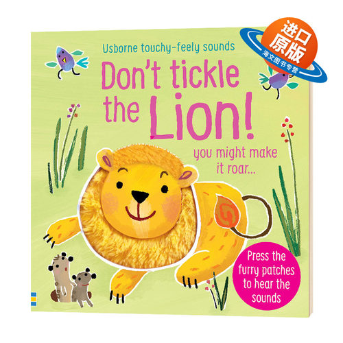 别摸狮子 触摸发声书 英文原版绘本 Don't Tickle the Lion 英文版进口儿童英语启蒙纸板书 Usborne 尤斯伯恩