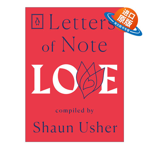 英文原版 Letters of Note Love 见信如晤系列 爱 信札 Shaun Usher 毛边书 英文版 进口英语原版书籍