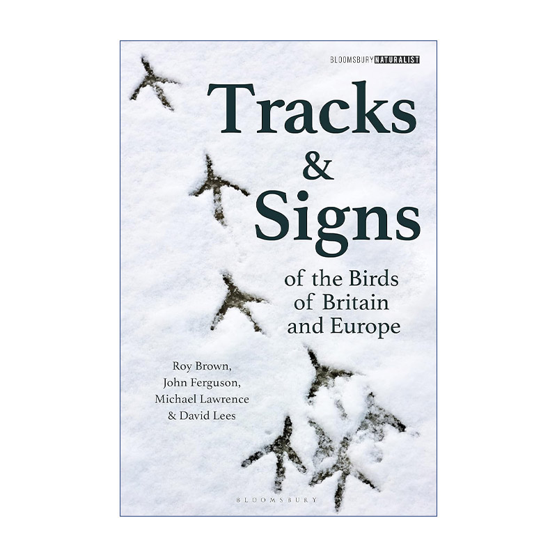 英文原版 Tracks and Signs of the Birds of Britain and Europe英国欧洲鸟类踪迹图鉴英文版进口英语原版书籍