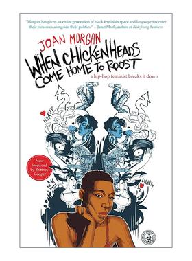 英文原版 When Chickenheads Come Home to Roost 一位嘻哈女性主义者的剖析 英文版 进口英语原版书籍