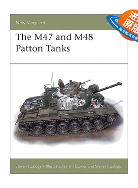 英文原版 The M47 and M48 Patton Tanks 美国M47 M48巴顿坦克 先锋武器系列 英文版 进口英语原版书籍
