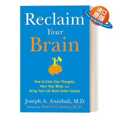 英文原版 Reclaim Your Brain 恢复你的大脑 平静思想 治愈心灵 让你的生活回到控制之下 精装 英文版 进口英语原版书籍