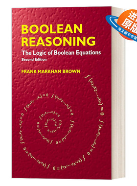 英文原版 Boolean Reasoning The Logic of Boolean Equations 布尔推理 布尔方程的逻辑 Dover数学丛书 英文版 进口英语原版书籍