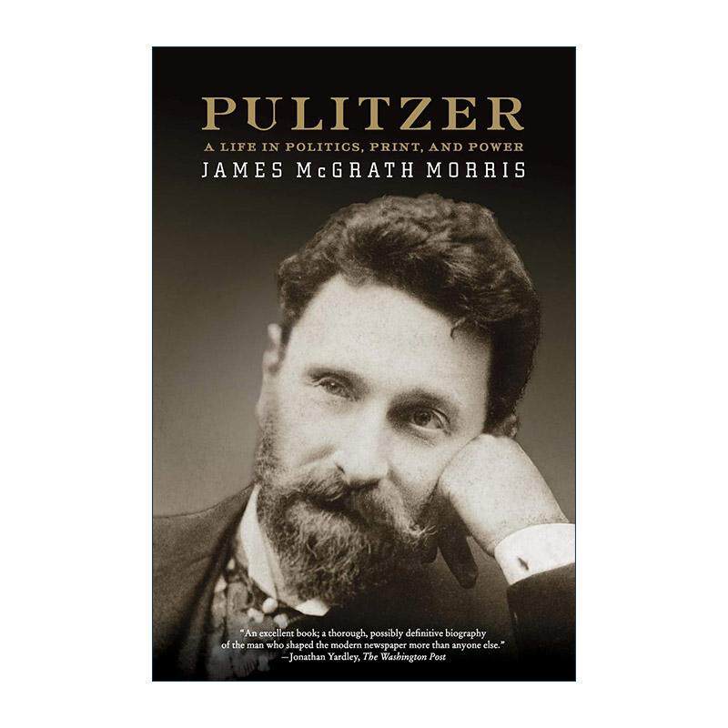 英文原版 Pulitzer 普利策传 一代新闻大亨的传奇人生 英文版 进口英语原版书籍