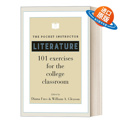 英文原版 The Pocket Instructor Literature 大学文学教师教学设计集口袋手册 含101个成功教案 Diana Fuss 英文版 进口书籍
