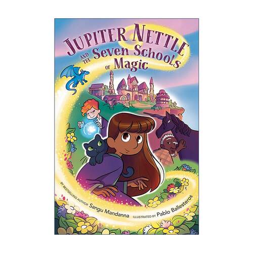 英文原版 Jupiter Nettle and the Seven Schools of Magic 朱庇特·奈特尔和七大魔法学校 儿童全彩奇幻冒险漫画 Sangu Mandanna