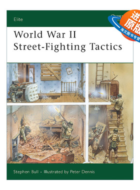 英文原版 World War II Street-Fighting Tactics 二战巷战战术 军事精锐系列 英文版 进口英语原版书籍