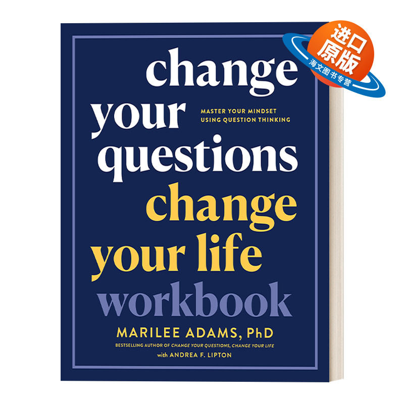 英文原版 Change Your Questions Change Your Life Workbook改变提问 改变人生 12个改善生活与工作的有力工具 英文版 进口英语书