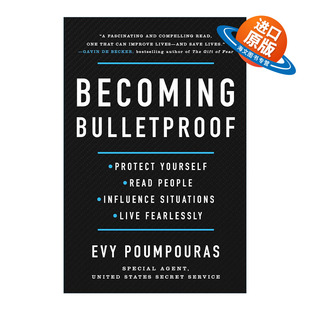 英文原版 Becoming Bulletproof 刀枪不入 提升心理素质面对各种挑战 精装 前特勤局特工Evy Poumpouras 英文版 进口英语原版书籍