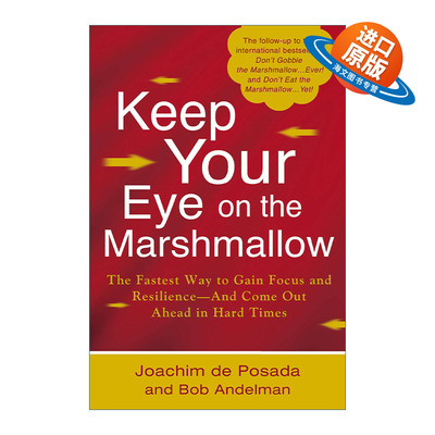 英文原版 Keep Your Eye on the Marshmallow 盯紧你的棉花糖 精装 别着急吃你的棉花糖作者Joachim de Posada 进口英语原版书籍