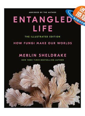 英文原版 Entangled Life 真菌微宇宙 纠缠的生命 真菌如何创造我们的世界 插图版 Merlin Sheldrake 精装 英文版 进口英语原版书