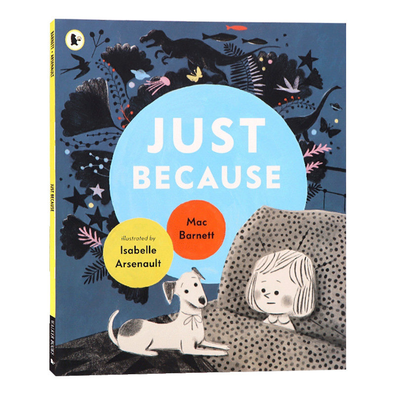 英文原版 Just Because 正是因为 插画师Isabelle Arsenault 英文版儿童外文书