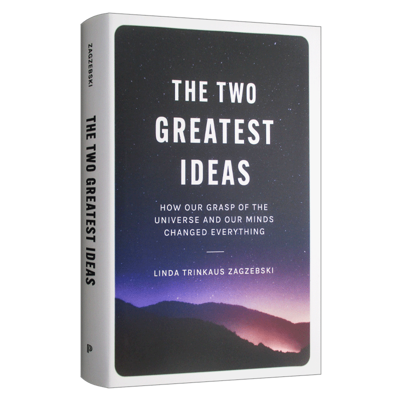英文原版 The Two Greatest Ideas 第三次观念飞跃 世界冲突的根源与解决之道 Linda Trinkaus Zagzebski 精装 英文版 进口原版