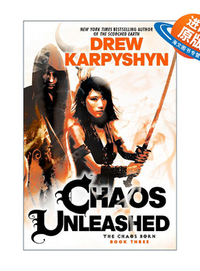 英文原版 Chaos Unleashed The Chaos Born 03 混沌诞生三部曲3 混沌爆发 奇幻小说 Drew Karpyshyn英文版 进口英语原版书籍