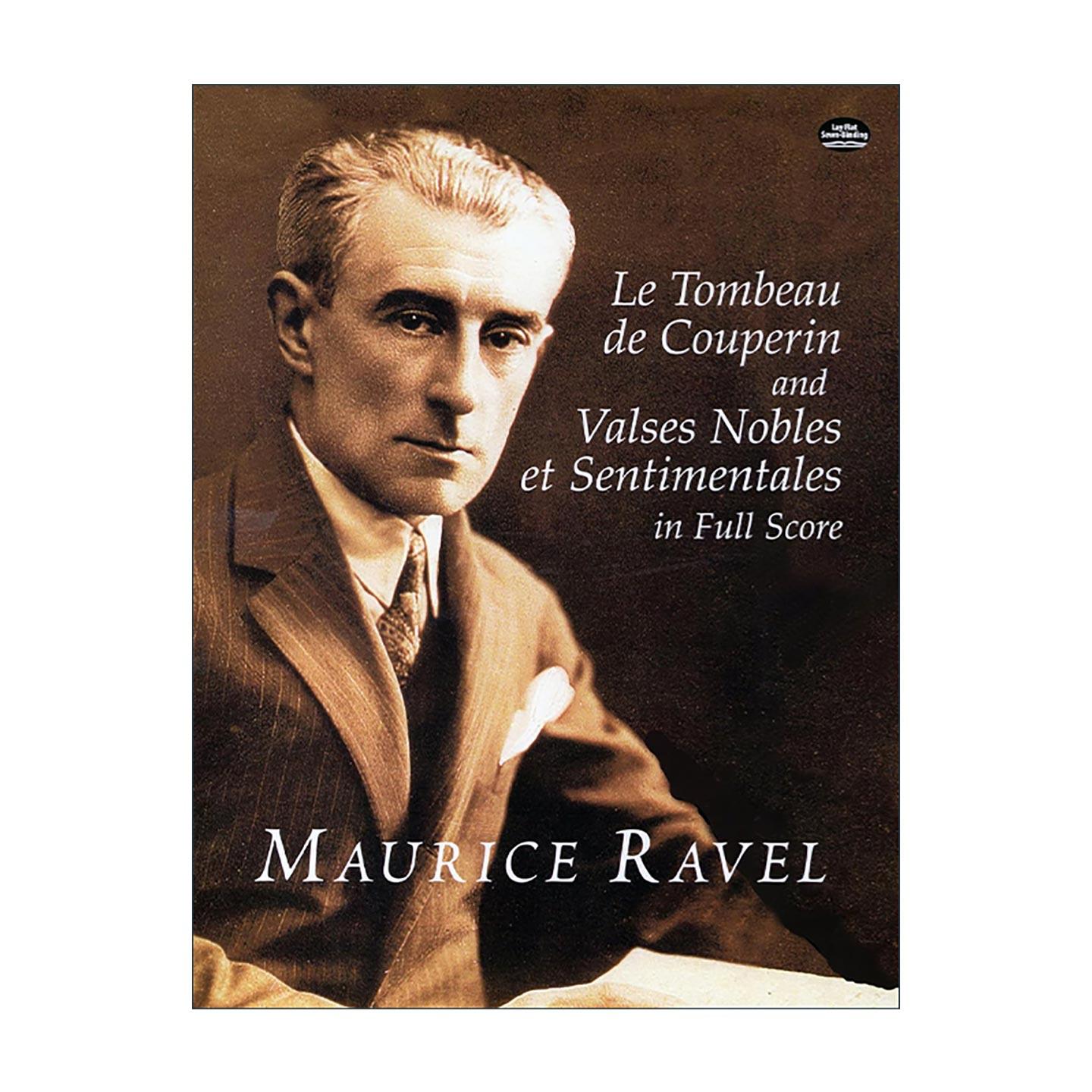 英文原版 Le Tombeau de Couperin and Valses Nobles et Sentimentales in Full Score 库普兰之墓 高贵而伤感的圆舞曲 全谱
