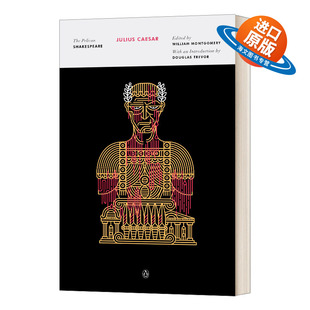 Shakespeare 书籍 Caesar 进口英语原版 英文版 鹈鹕鸟莎士比亚系列 Pelican The 凯撒大帝 Julius 英文原版