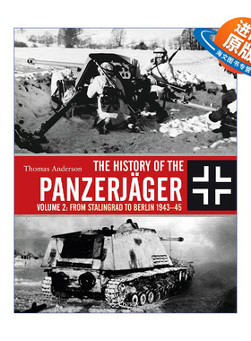 英文原版 The History of the Panzerjager 二战德国反坦克部队历史 卷二 从斯大林格勒到柏林 1943-1945 精装 进口英语原版书籍