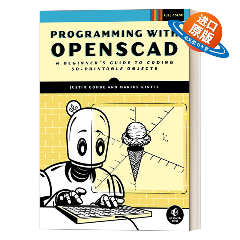 英文原版 Programming with OpenSCAD 使用Openscad编程 3D打印对象编程初学者指南 Justin Gohde 英文版 进口英语原版书籍