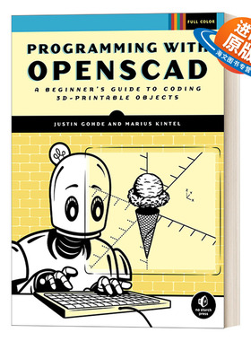 英文原版 Programming with OpenSCAD 使用Openscad编程 3D打印对象编程初学者指南 Justin Gohde 英文版 进口英语原版书籍