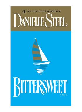 英文原版 Bittersweet 苦乐参半 女性小说 天使的孩子作者丹尼尔·斯蒂尔 英文版 进口英语原版书籍