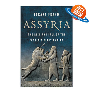 英文原版 Assyria 亚述 世界帝国的兴衰 精装 英文版 进口英语原版书籍