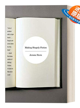 英文原版 Making Shapely Fiction 创作优美的小说 小说技巧 英文版 进口英语原版书籍