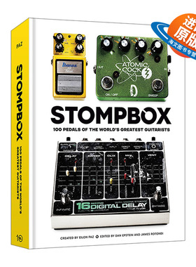 英文原版 Stompbox 100 Pedals of the World's Greatest Guitarists 伟大吉他手的100个踏板 Eilon Paz 精装 进口英语原版书籍