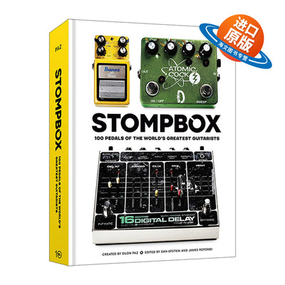 英文原版 Stompbox 100 Pedals of the World's Greatest Guitarists 伟大吉他手的100个踏板 Eilon Paz 精装 进口英语原版书籍